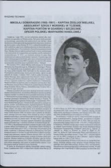 Mikołaj Domaradzki (1092-1961) - kapitan żeglugi wielkiej, absolwent Szkoły Morskiej w Tczewie, kapitan port&oacute;w w Gdańsku i Szczecinie, oficer polskiej marynarki handlowej