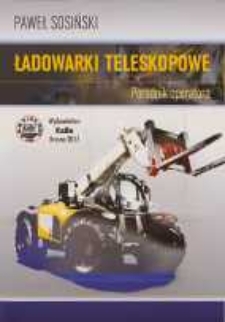 Ładowarki teleskopowe : Poradnik operatora