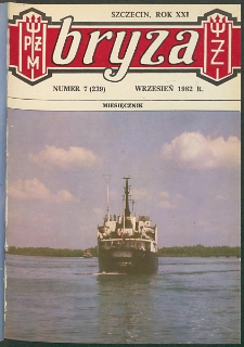Bryza : biuletyn informacyjny Polskiej Żeglugi Morskiej. 1982, nr 7