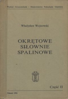Okrętowe siłownie spalinowe. Cz. 2